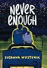Never Enough