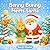 Benny Bunny meets Santa: A ...