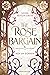 The Rose Bargain (Hof der Dornen, #1)