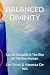 BALANCED DIVINITY: Sacred S...