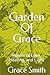 Garden Of Grace: Poems of L...