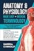 Anatomy & Physiology Made E...