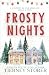 Frosty Nights: A PNR, cozy ...