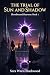 The Trial of Sun And Shadow: A Dark Enemies-to-Lovers Romantasy (Bloodbound Heavens Book 1) (Bloodhound Heavens)
