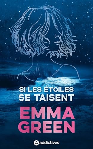 Si les étoiles se taisent (French Edition)