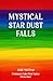 Mystical Stardust Falls