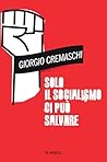 Solo il socialism...