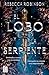 El lobo y la serpiente (Herencia #1)