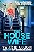 The Housewife: A jaw-dropping psychological thriller from #1, MILLION-COPY BESTSELLER Valerie Keogh