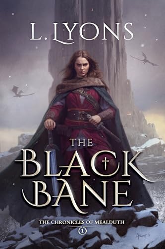 The Black Bane (The Chronicles of Mealduth #1)