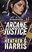 Arcane Justice: A Supernatural Crime Thriller (The Other Detective Series)