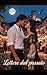 Lettere dal passato: Una storia d' amore tra segreti del passato, un castello e un caratteristico borgo toscano. (Italian Edition)