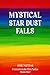 Mystical Stardust Falls