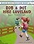 Bob & Dot Hike Loveland: Bu...