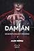 Damián: Un secreto oscuro y perverso (Spanish Edition)