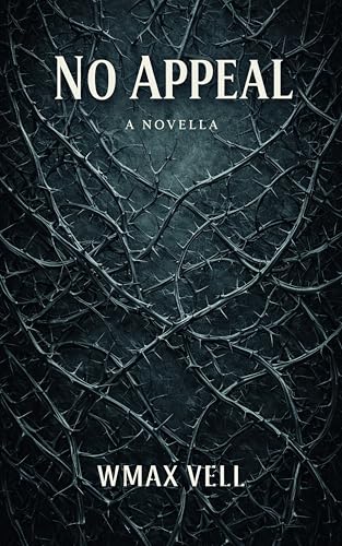 No Appeal (The Architecture of Control)