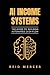 AI Income Systems by Reid Mercer