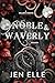 Noble & Waverly by Jen Elle