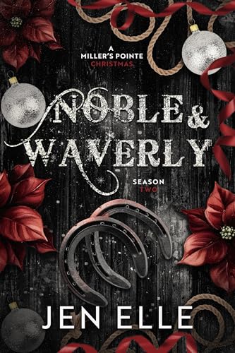 Noble & Waverly: A Miller's Pointe Christmas (Kindle Edition)