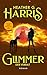 Glimmer – Der Verrat: Glimmer-Reihe Band 4 (German Edition)