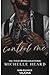 Control Me (St. Monarch's 2) (German Edition)