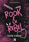 Rook & Rebel