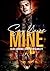 Say you're mine - Tome 2: une romance de bikers entre passé trouble et premier amour de jeunesse (French Edition)