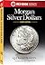 Whitman® Red Book Series #1: A Guide Book of Morgan Silver Dollars, 8th Edition - History, Values, & Collecting