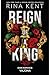 Reign of a King (King & Queen-Duett 1) (German Edition)