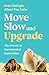 Move Slow and Upgrade by Evan Selinger