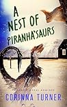 A Nest of Piranha'saurs by Corinna Turner