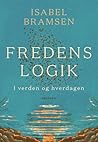 Fredens logik - I...