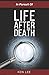 In Pursuit Of Life After De...