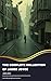 The Complete Collection of James Joyce by James Joyce The Complete Collection of James Joyce by James Joyce
