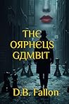 The Orpheus Gambit