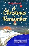 A Christmas to Remember: A festive, feel good, small town romance full of sparkle and Christmas cheer (Bluewater Bay)