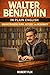 Walter Benjamin in Plain English by Robert Flix