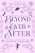 Beyond Ever After (Wanderer...