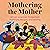 Mothering the Mother: Afric...