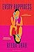 Every Happiness by Reena Shah