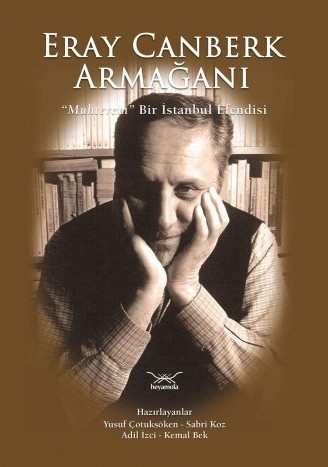 Eray Canberk Armağanı Muhterem Bir İstanbul Efendisi (Paperback)