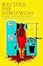 Recipes for Newlyweds: Stor...