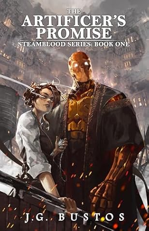 The Artificer's Promise: Steamblood Series - Book One