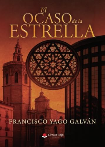 EL OCASO DE LA ESTRELLA (Spanish Edition)
