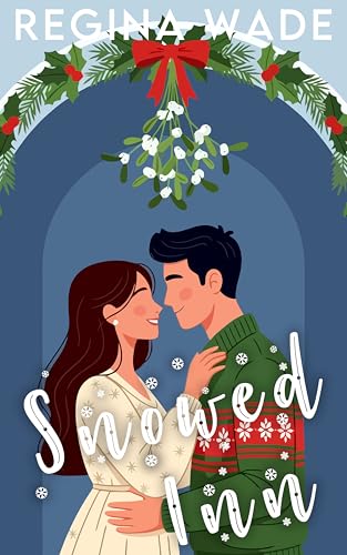Snowed Inn (Kindle Edition)