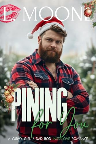 Pining for You: A Steamy Curvy Girl / Dad Bod Christmas Romance (Husky Ever After)