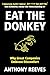 Eat the Donkey: Why Great Companies Embrace Discomfort