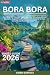 Bora Bora Travel Guide 2026...