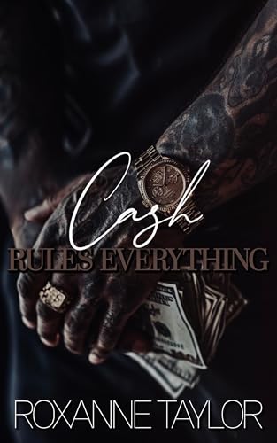 Cash Rules Everything (Banks Crew Series Book 1)