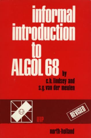 Informal Introduction to Algol 68